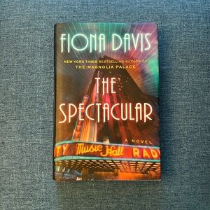 The Spectacular By Fiona Davis